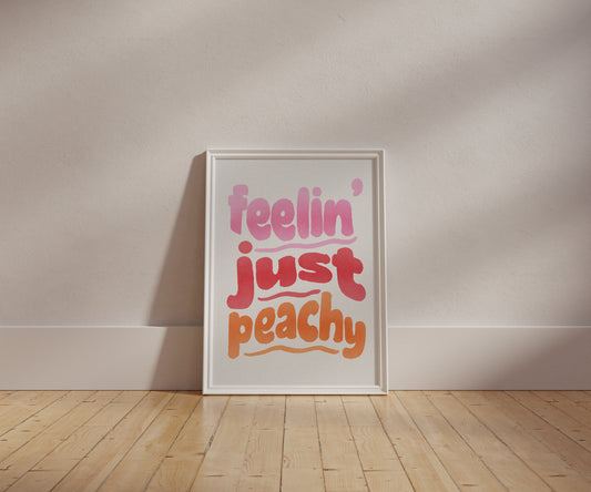 Feelin Just Peachy